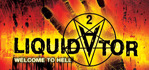Liquidator 2 Welcome to Hell
