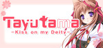 Tayutama Kiss on my Deity