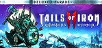 Tails of Iron 2 Whiskers of Winter Deluxe Upgrade PS4