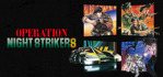 Operation Night Strikers