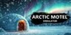 Arctic Motel Simulator