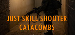Just Skill Shooter Catacombs