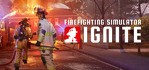 Firefighting Simulator Ignite