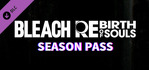 BLEACH Rebirth of Souls Season Pass PS5