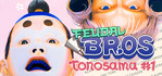 Feudal Bros Tonosama #1
