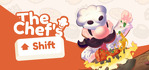 The Chefs Shift