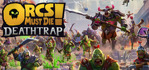 Orcs Must Die! Deathtrap PS5