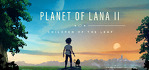 Planet of Lana 2 Xbox Series X