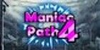 Maniac Path 4