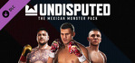Undisputed The Mexican Monster