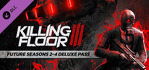 Killing Floor 3 Future Seasons 2-4 Deluxe Pass PS5