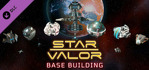 Star Valor Base Building