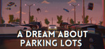 A Dream About Parking Lots PS5