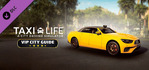 Taxi Life VIP City Guide Xbox Series X