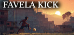 Favela Kick The Final Goal