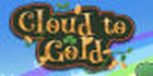 Cloud to Gold Xbox One