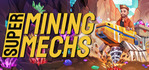 Super Mining Mechs Xbox Series X