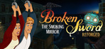 Broken Sword The Smoking Mirror Reforged Xbox Series X
