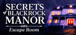 Secrets of Blackrock Manor Escape Room Xbox One