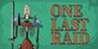 One Last Raid