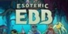 Esoteric Ebb