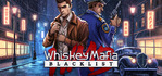 Whiskey Mafia Blacklist