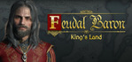 Feudal Baron King’s Land PS5