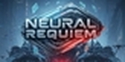 Neural Requiem
