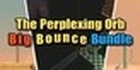 The Perplexing Orb Big Bounce Bundle PS5