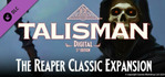 Talisman Digital 5th Edition The Reaper Classic