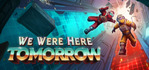 We Were Here Tomorrow PS5