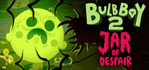 Bulb Boy 2 Jar of Despair Nintendo Switch