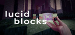 Lucid Blocks