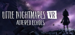 Little Nightmares VR Altered Echoes PS5