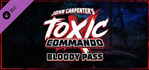 John Carpenter’s Toxic Commando Bloody Pass PS5