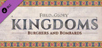 Field of Glory Kingdoms Burghers and Bombards