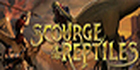 Scourge of the Reptiles
