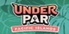 Under Par Golf Architect Pacific Islands