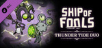 Ship of Fools Thunder Tide Duo Xbox Series X