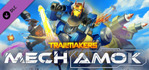 Trailmakers Mech Amok