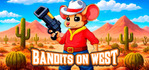 Bandits On West Xbox Series X
