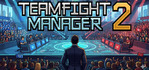 Teamfight Manager 2