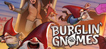 Burglin&raquo; Gnomes