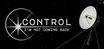 Control, Im Not Coming Back