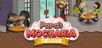 Papas Mocharia Deluxe