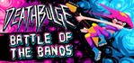 Deathbulge Battle of the Bands Xbox Series X