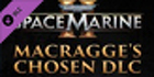 Warharmmer 40K Space Marine 2 Macragges Chosen