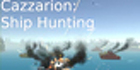 Cazzarion Ship Hunting
