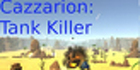 Cazzarion Tank Killer