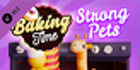 Baking Time Strong Pets
